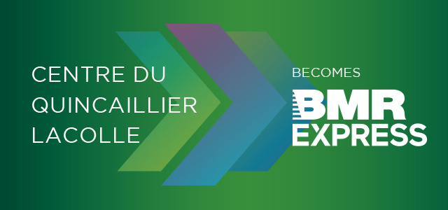 Lacolle Centre du Quincaillier becomes a BMR store!
