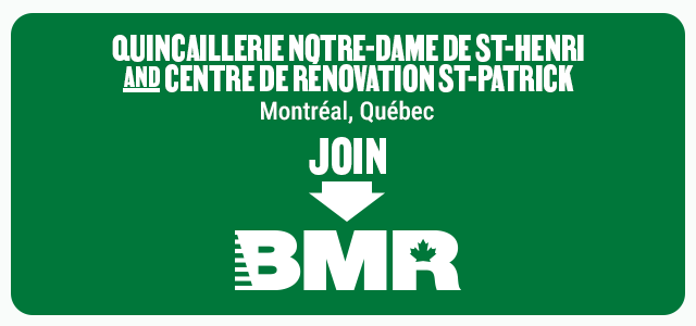 La Quincaillerie Notre-Dame de Saint-Henri Inc., a flagship of Quebec's construction and renovation industry, joins the BMR family