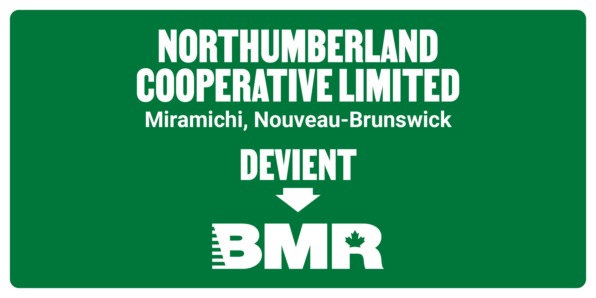 BMR poursuit son expansion au Nouveau-Brunswick