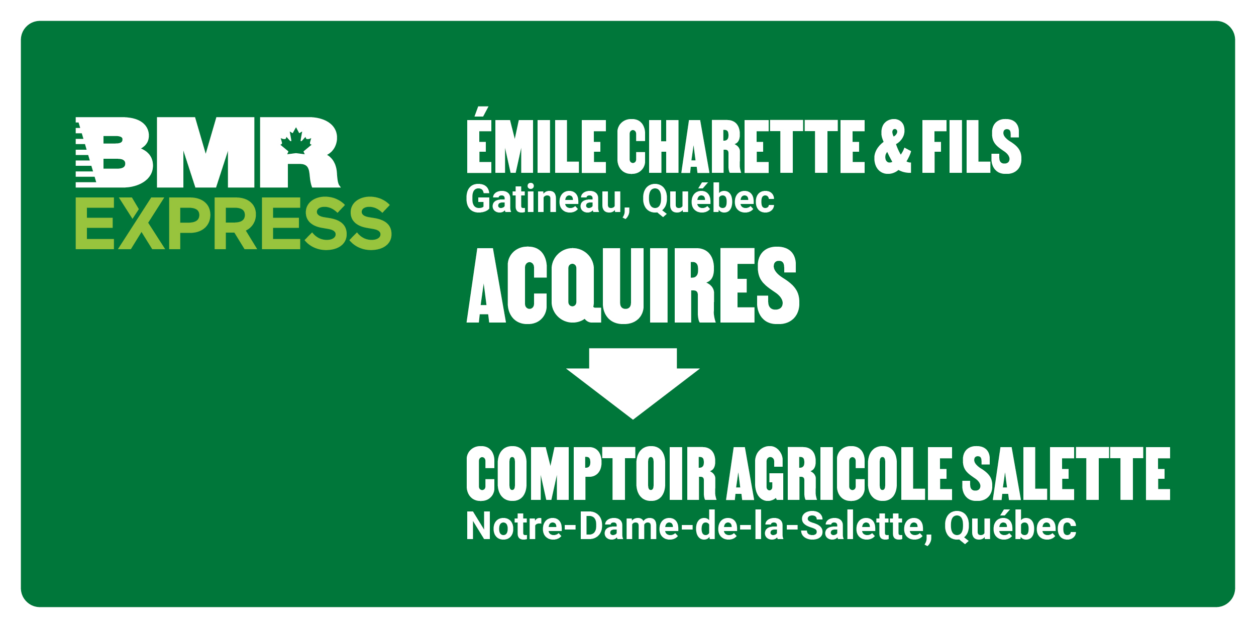BMR Announces a Strategic First Acquisition for Émile Charette & Fils