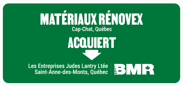 La Quincaillerie Notre-Dame de Saint-Henri Inc., fleuron de l&rsquo;industrie de la construction et de la r&eacute;novation au Qu&eacute;bec, joint les rangs de la grande famille BMR 