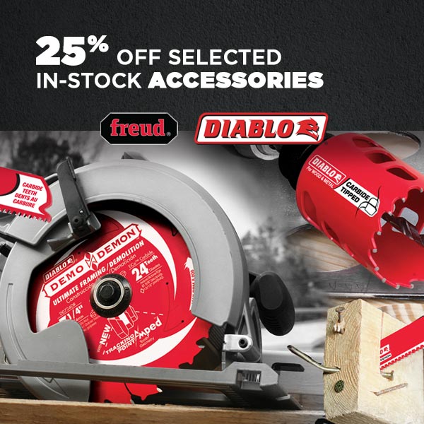 25% off selected freud/diablo accessories BMR