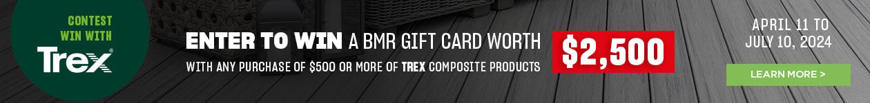 Win a BMR gift card with any purchase of Trex composite products - BMR