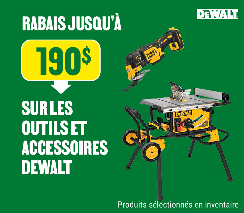 Rabais jusqu’à 190 $ sur les outils et accessoires Dewalt chez BMR