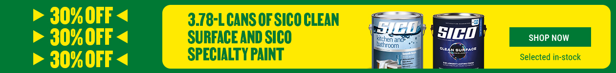 Save 30% on 3.78-L cans of Sico Clean Surface and Sico Specialty Paint - BMR