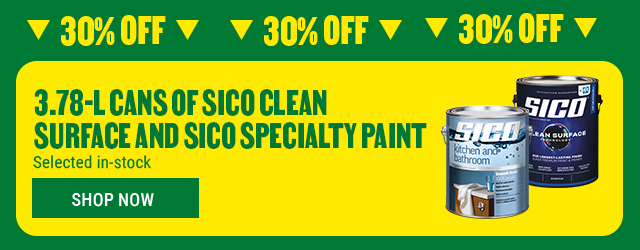 Save 30% on 3.78-L cans of Sico Clean Surface and Sico Specialty Paint - BMR
