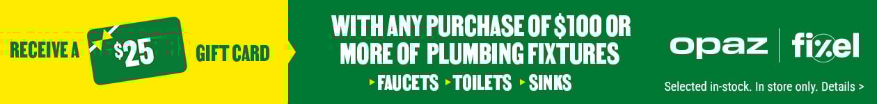 Receive a $25 gift card with any purchase of $100 or more of plumbing fixtures - BMR