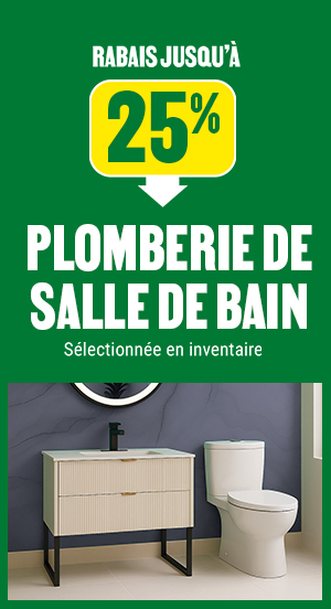 Jusqu'à 25% de rabais sur la plomberie de salle de bain - BMR