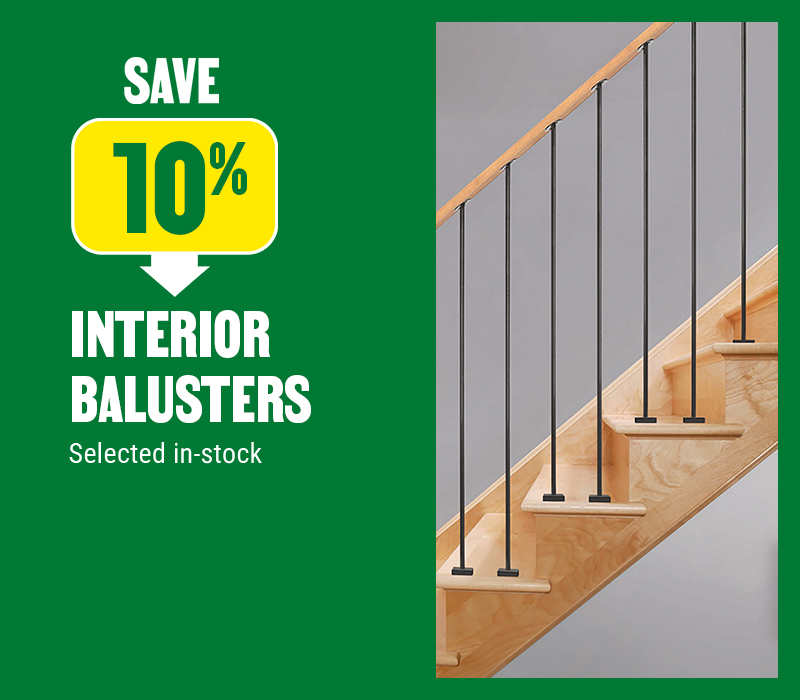 Save 10% on interior balusters - BMR