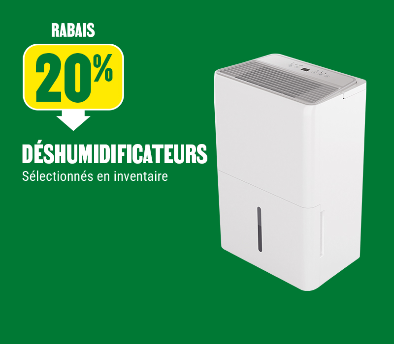 20% de rabais sur les d&eacute;shumificateurs