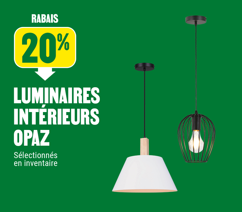 20% de rabais sur les luminaires int&eacute;rieurs Opaz
