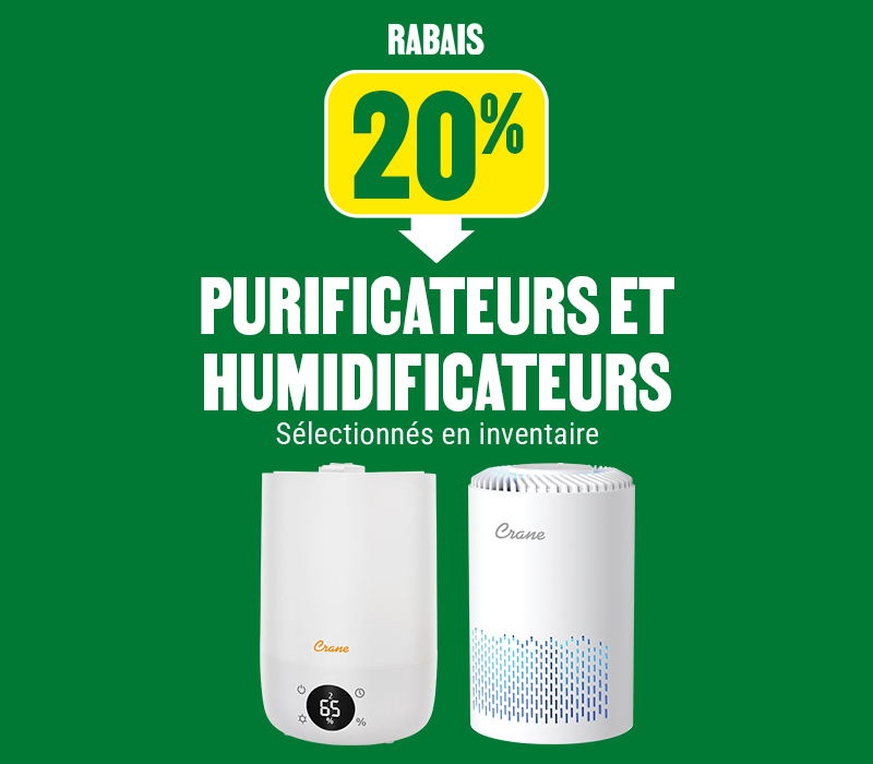 20% de rabais sur les purificateurs et humidificateurs