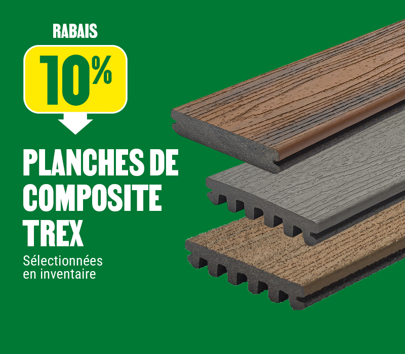 10% de rabais sur les planches de composite Trex
