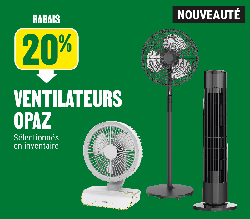 20% de rabais sur les ventilateurs