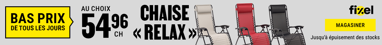 Chaise Relax &agrave; partir de 54,96$