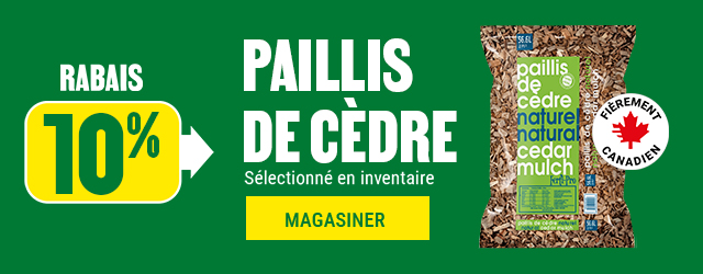 10% de rabais sur le paillis de c&egrave;dre