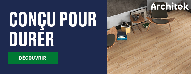 Les planchers Architek sont conçus pour durer