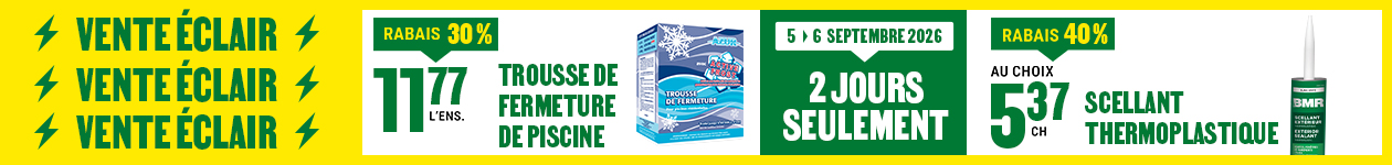 Vente éclair BMR