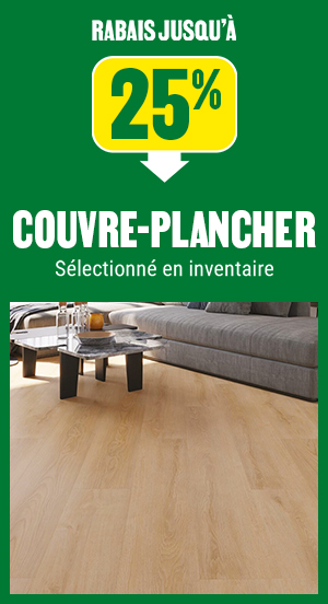 Jusqu'à 25% de rabais sur le couvre-plancher