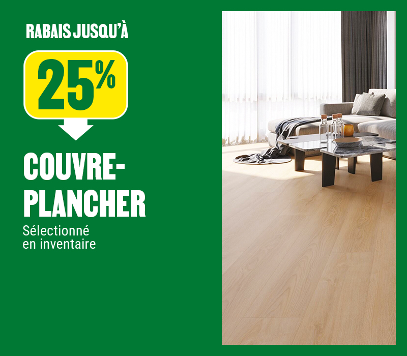 Jusqu'à 25% de rabais sur le couvre-plancher