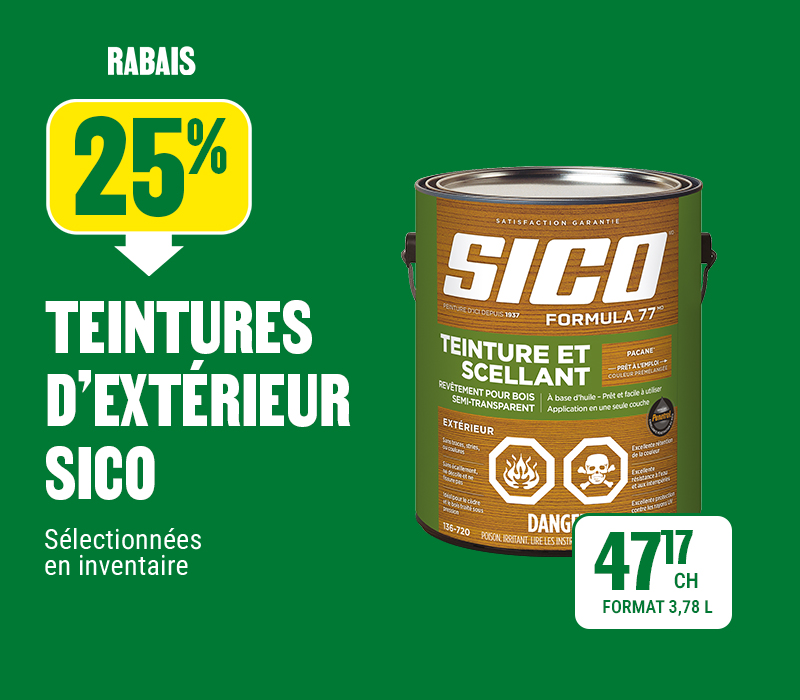 25% de rabais sur les teintures d'extérieur Sico