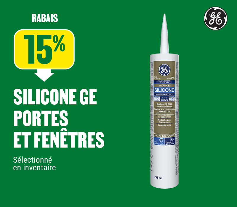 15% de rabais sur le silicone GE portes et fenêtres