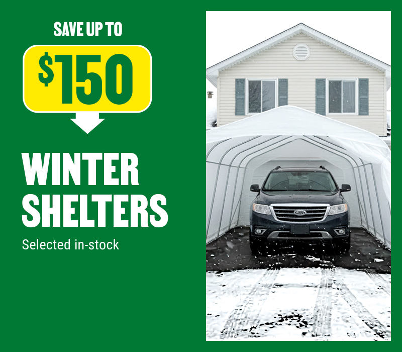 Save up to $150 on Winter shelters