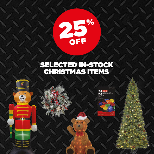 25% off selected in-stock Christmas articles