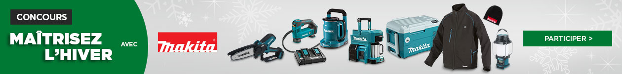 Concours Maîtrisez l'hiver avec Makita - Inscription au concours - 2 800 $ en produits Makita à gagner!