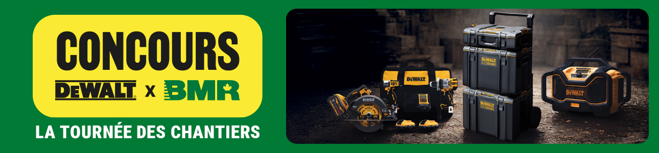 Concours Dewalt X BMR - La tournée des chantiers