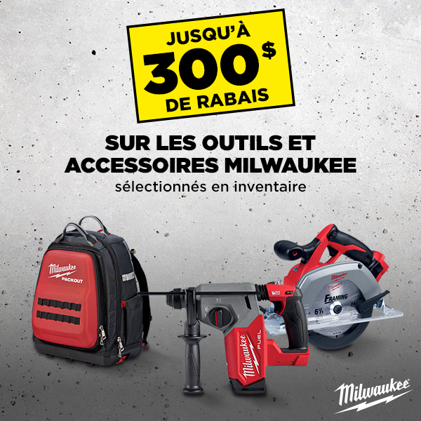 Rabais du Vendredi Fou 2024 chez BMR - Jusqu'à 200$ de rabais sur les outils et accessoires Milwaukee sélectionnés.