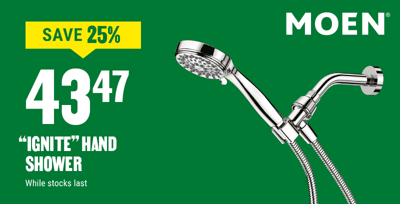 Save 25% on Ignite hand shower