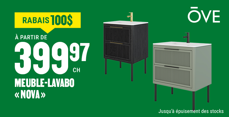 100$ de rabais sur le meuble-lavabo Nova
