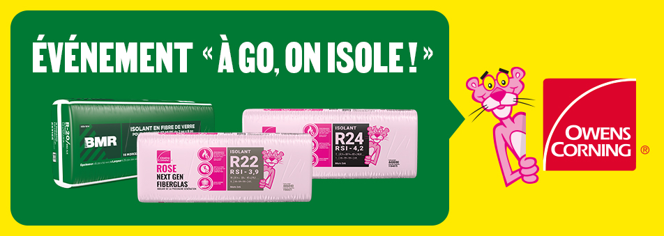 Recevez une carte-cadeau BMR de 50$ pour chaque achat de 250$ d'isolant sélectionné