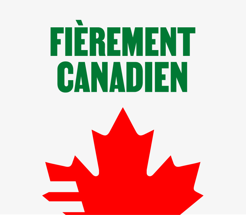 Entreprise fièrement canadienne